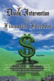 Divine Intervention To Financial Freedom