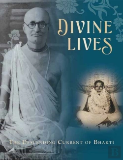 Bertrand.pt - Divine Livesâ :Â The Descending Current Of Bhakti