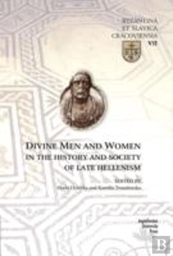 Bertrand.pt - Divine Men And Women In The History And Society Of Late Hellenism