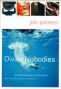Divine Nobodies