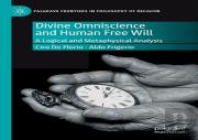 Divine Omniscience And Human Free Will