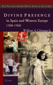 Divine Presence In Spain And Western Europe 1500-1960
