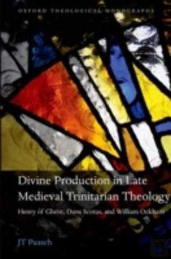 Bertrand.pt - Divine Production In Late Medieval Trinitarian Theology