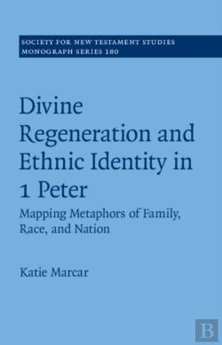 Bertrand.pt - Divine Regeneration And Ethnic Identity In 1 Peter