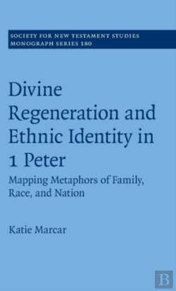 Bertrand.pt - Divine Regeneration And Ethnic Identity In 1 Peter