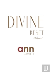 Divine Reset - Volume 1 - Ann Elizabeth