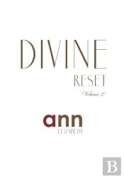 Divine Reset - Volume 2 - Ann Elizabeth