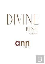 Divine Reset - Volume 3 - Ann Elizabeth