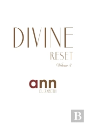 Divine Reset - Volume 3 - Ann Elizabeth