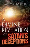 Divine Revelation Of Satan'S Deceptions