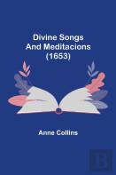 Divine Songs And Meditacions (1653)