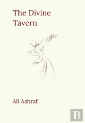Divine Tavern: Sufi Poetry