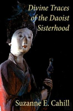 Bertrand.pt - Divine Traces Of The Daoist Sisterhood