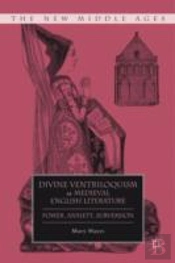 Divine Ventriloquism In Medieval English Literature