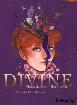 Bertrand.pt - Divine ; Vie(S) De Sarah Bernhardt