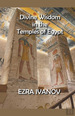 Bertrand.pt - Divine Wisdom In The Temples Of Egypt
