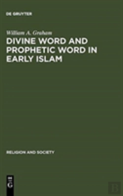 Bertrand.pt - Divine Word And Prophetic Word In Early Islam