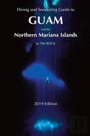 Diving & Snorkeling Guide To Guam And The Northern Mariana Islands
