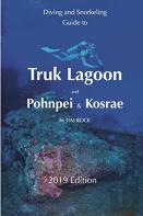 Diving & Snorkeling Guide To Truk Lagoon And Pohnpei & Kosrae