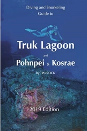 Diving & Snorkeling Guide To Truk Lagoon And Pohnpei & Kosrae
