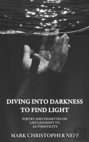Diving Into Darkness To Find Light