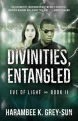 Bertrand.pt - Divinities, Entangled (Eve Of Light, Book Ii)