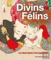 Divins Félins : Le Chat Dans L'Art Japonais