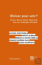 Diviser Pour Unir ?