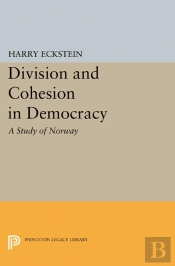 Division And Cohesion In Democracy