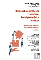 Division Et Coordination Du Travail Dans L'Enseignement Et La Formation