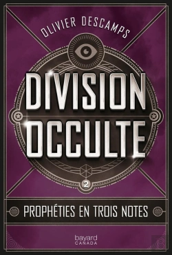 Bertrand.pt - Division Occulte V 02 Propheties En Trois Notes