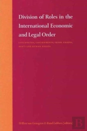 Division Of Roles In The International Economic And Legal Order
