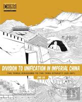Division To Unification In Imperial China