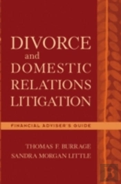 Divorce And Domestic Relations Litigation