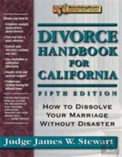 Divorce Handbook For California, 5th Edition