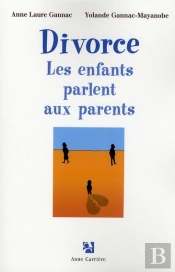 Divorce ; Les Enfants Parlent Aux Parents
