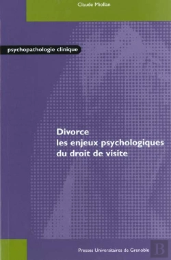 Bertrand.pt - Divorce ; Les Enjeux Psychologiques Du Droit De Visite