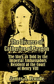 Divorce Of Catherine Of Aragon
