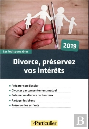 Divorce, Preservez Vos Interets