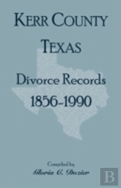 Divorce Records Kerr County, Texas, 1856