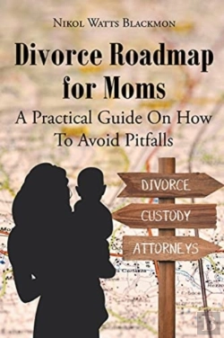 Bertrand.pt - Divorce Roadmap For Moms: A Practical Gu