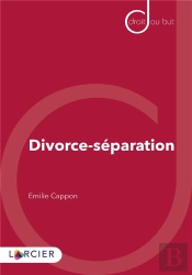 Divorce ; Séparation