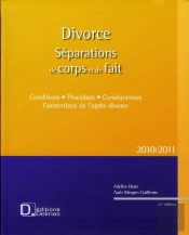 Divorce ; Séparations De Corps Et De Fait 2010-2011(21e Édition)