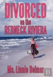 Divorced On The Redneck Riviera