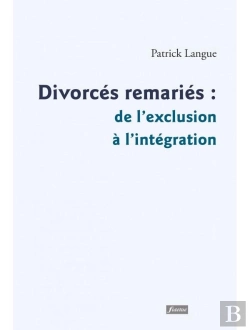 Bertrand.pt - Divorcés, Remariés : De L'Exclusion À L'Intégration