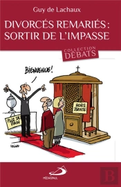 Divorcés Remariés ; Sortir De L'Impasse