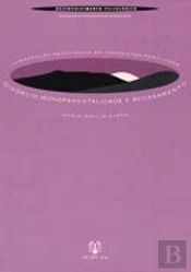 Divórcio, Monoparentalidade e Recasamento 