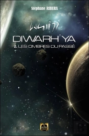 Diwarh'Ya Tome 2 - Les Ombres Du Passe