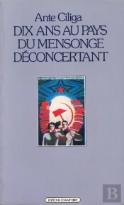 Dix Ans Au Pays Du Mensonge Déconcertant