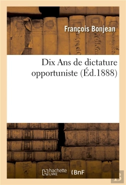 Bertrand.pt - Dix Ans De Dictature Opportuniste